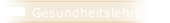 Gesundheitslehre